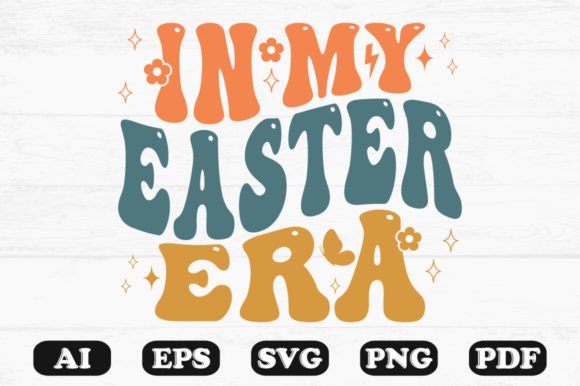 In My Easter Era Retro Wavy Svg for Graphics and Crafts