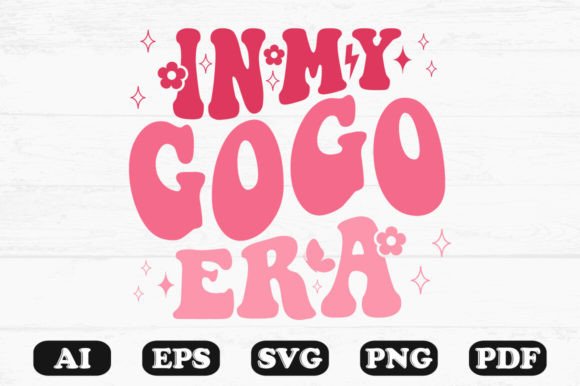 In My Gogo Era Retro Wavy Svg T-shirt for Graphics and Crafts