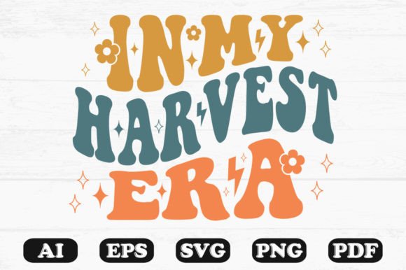 In My Harvest Era Retro Wavy Svg: A Graphics and Crafts Review