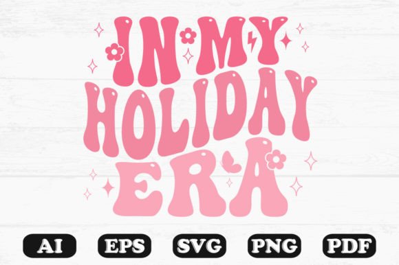 In My Holiday Era Retro Wavy Svg T-shirt Design for Crafts and Graphics