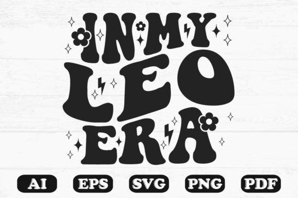 In My Leo Era Retro Wavy Svg T-shirt for Graphics and Crafts