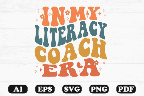 In My Literacy Coach Era Retro Wavy Svg for Graphics and Crafts