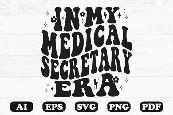 In My Medical Secretary Era Retro Wavy S Graphics for Crafts