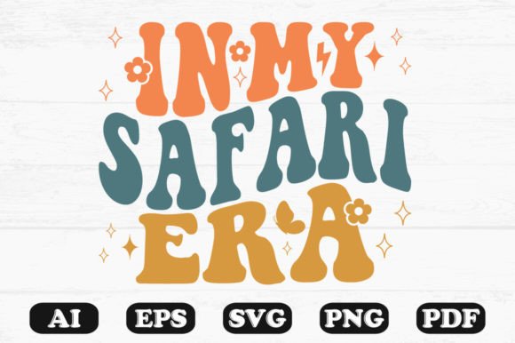 In My Safari Era Retro Wavy Svg T-shirt Design for Crafts and Graphics