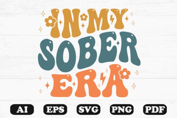 In My Sober Era Retro Wavy Svg for Crafts and Graphics
