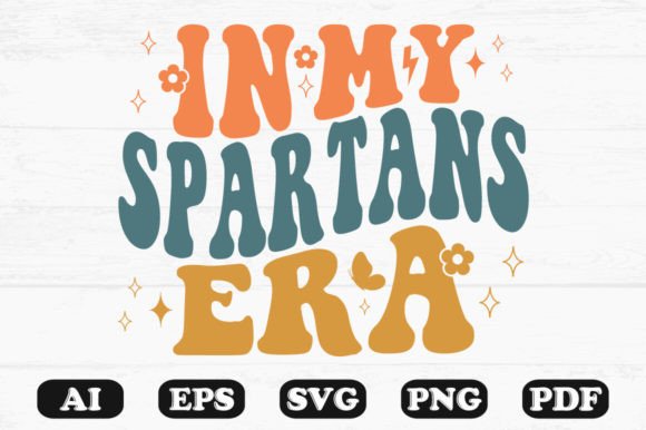 In My Spartans Era Retro Wavy Svg for Graphics and Crafts