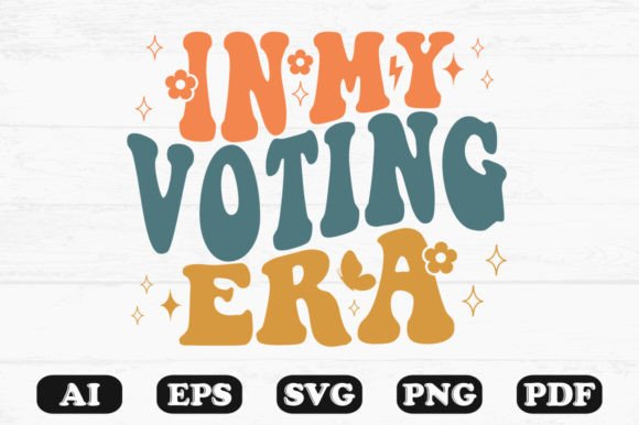 In My Voting Era Retro Wavy Svg T-shirt for Graphics and Crafts