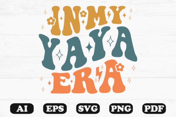 In My Yaya Era Retro Wavy Svg T-shirt Graphics