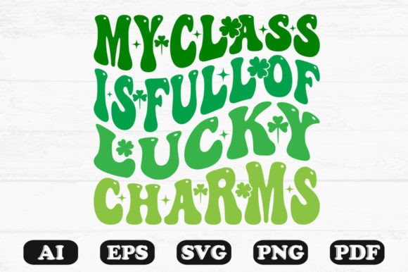 My Class is Full of Lucky Charms SVG PNG: A Graphics Review for Crafts